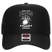 Grab Your Balls WeRe Going Bowling! Gift Trucker Hat
