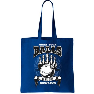 Grab Your Balls WeRe Going Bowling! Gift Bag