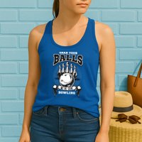 Grab Your Balls WeRe Going Bowling! Gift Womens Tank Top