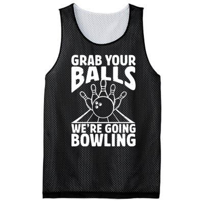 Grab Your Balls WeRe Going Bowling Bowler Gift Mesh Reversible Basketball Jersey Tank