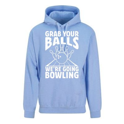 Grab Your Balls WeRe Going Bowling Bowler Gift Unisex Surf Hoodie