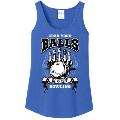 Grab Your Balls WeRe Going Bowling! Gift Ladies Essential Tank