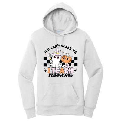 Groovy You Cant Scare Me I Teach Preschool Teacher Halloween Women's Pullover Hoodie