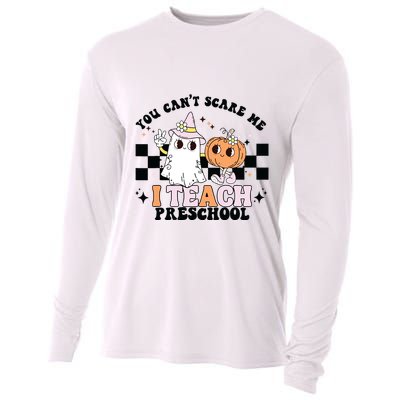 Groovy You Cant Scare Me I Teach Preschool Teacher Halloween Cooling Performance Long Sleeve Crew