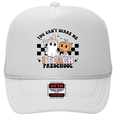 Groovy You Cant Scare Me I Teach Preschool Teacher Halloween Trucker Hat