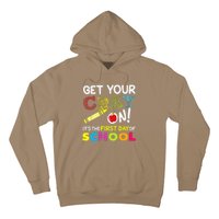 Get Your Cray On Its The First Day Of School Teacher Hoodie