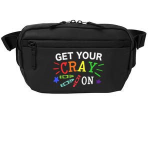 Get Your Cray On Back To School Funny Teacher Crossbody Pack