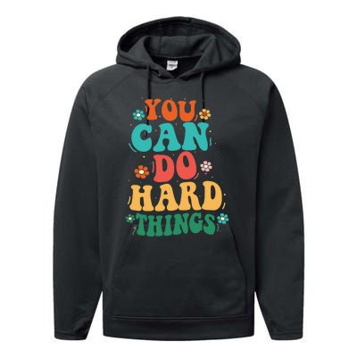 Graphics You Can Do Hard Things Mothers Day Performance Fleece Hoodie