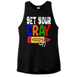 Get Your Cray On Funny Gift Ladies PosiCharge Tri-Blend Wicking Tank