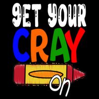 Get Your Cray On Funny Gift Backpack