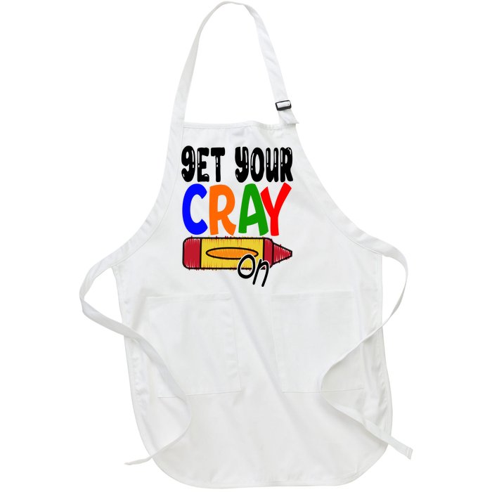 Get Your Cray On Funny Gift Full-Length Apron With Pockets