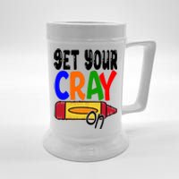 Get Your Cray On Funny Gift Beer Stein