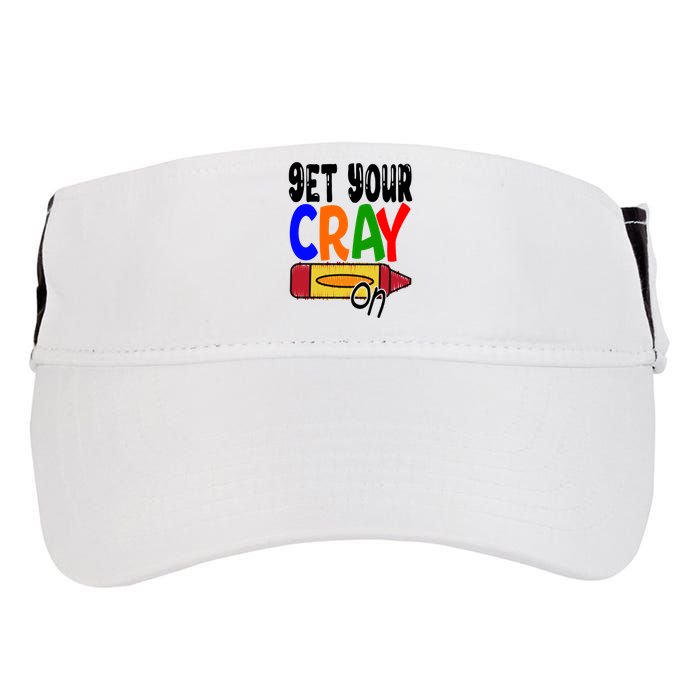 Get Your Cray On Funny Gift Adult Drive Performance Visor