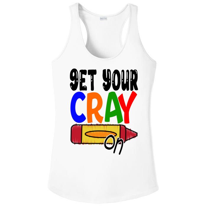 Get Your Cray On Funny Gift Ladies PosiCharge Competitor Racerback Tank