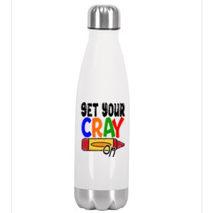 Get Your Cray On Funny Gift Stainless Steel Insulated Water Bottle