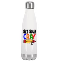 Get Your Cray On Funny Gift Stainless Steel Insulated Water Bottle