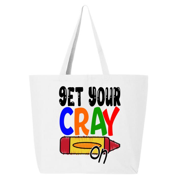 Get Your Cray On Funny Gift 25L Jumbo Tote