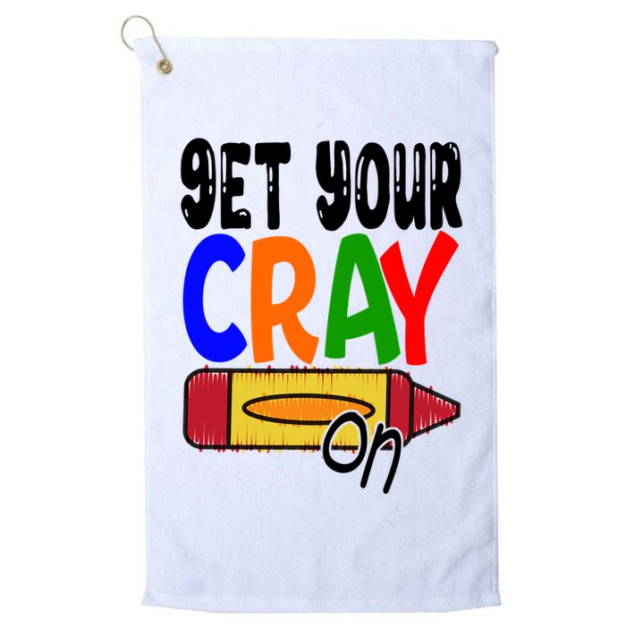 Get Your Cray On Funny Gift Golf Towel