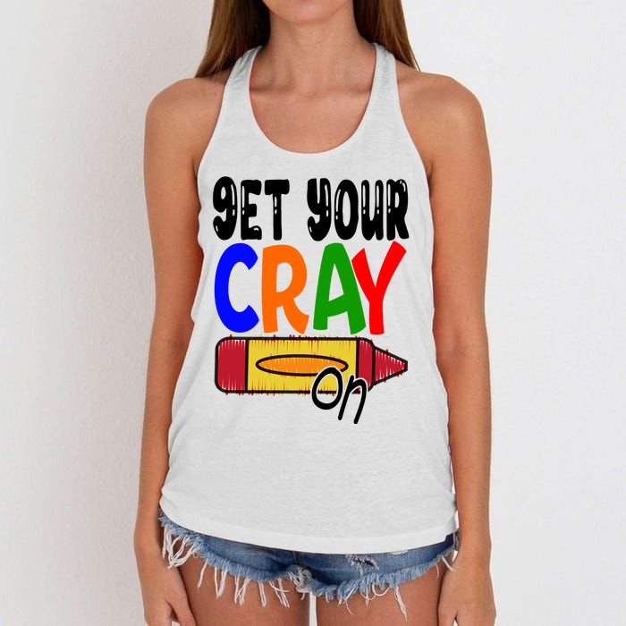 Get Your Cray On Funny Gift Women's Knotted Racerback Tank