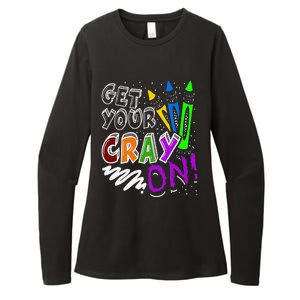 Get Your Cray On Teacher Appreciation Day Back To School Womens CVC Long Sleeve Shirt