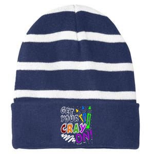 Get Your Cray On Teacher Appreciation Day Back To School Striped Beanie with Solid Band