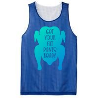 Get Your Fat Pants Ready Meaningful Gift Mesh Reversible Basketball Jersey Tank