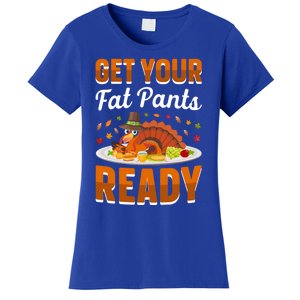 Get Your Fat Pants Ready Turkey Pilgrim Design Thanksgiving Meaningful Gift Women's T-Shirt