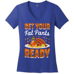 Get Your Fat Pants Ready Turkey Pilgrim Design Thanksgiving Meaningful Gift Women's V-Neck T-Shirt