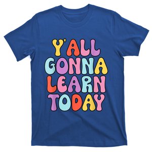 Groovy Y'all Gonna Learn Today Math Happy 100 Days Of School Gift T-Shirt