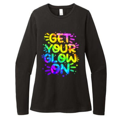 Get Your Glow On Womens CVC Long Sleeve Shirt