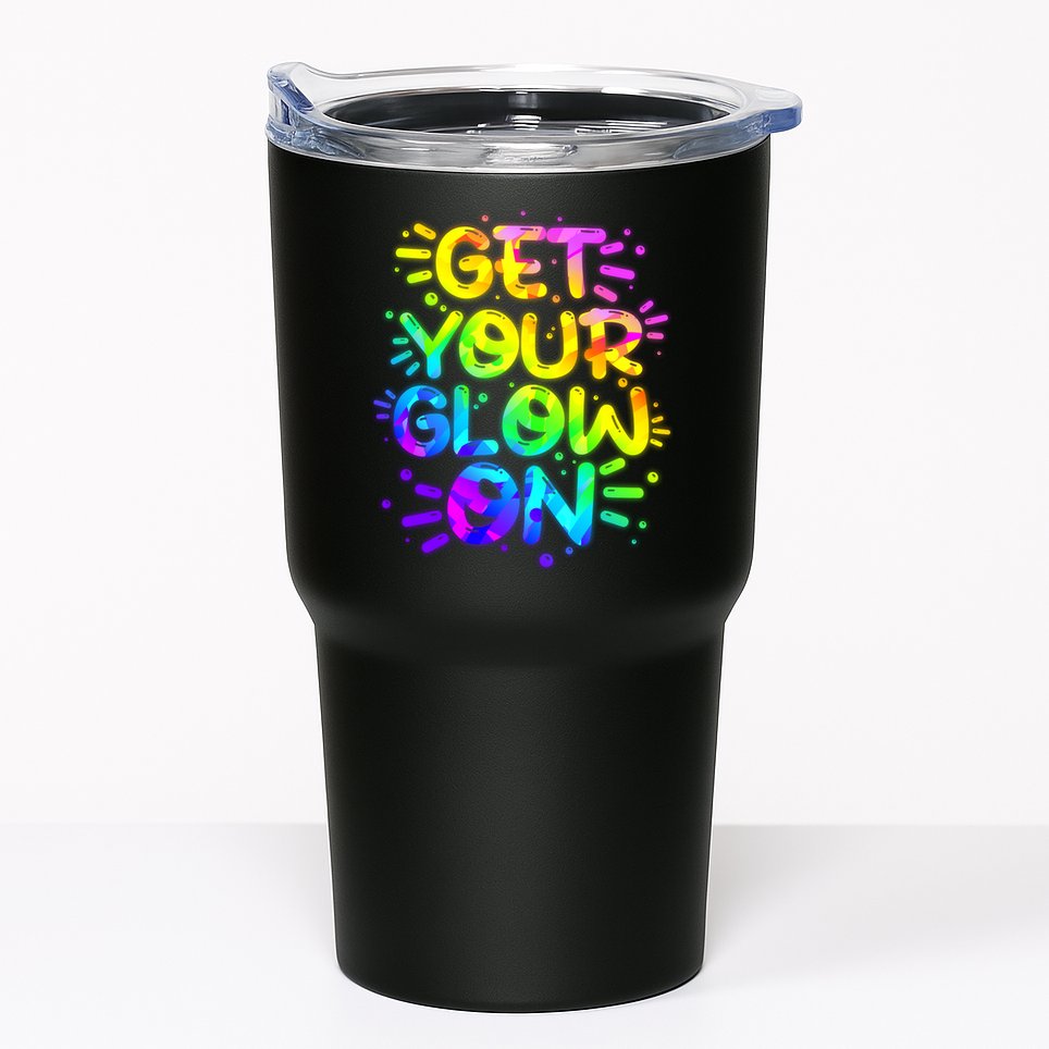 Get Your Glow On Tumbler