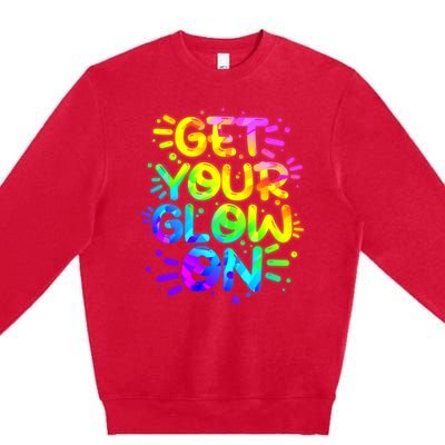 Get Your Glow On Premium Crewneck Sweatshirt