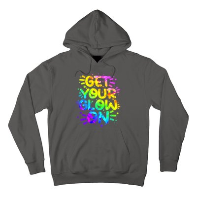 Get Your Glow On Hoodie