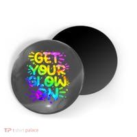 Get Your Glow On Magnet