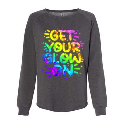 Get Your Glow On Womens California Wash Sweatshirt