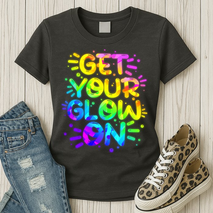 Get Your Glow On Womens T-Shirt