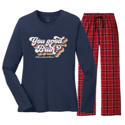 Groovy You Good Bruh Mental Health Brain Counselor Therapist Women's Long Sleeve Flannel Pajama Set 