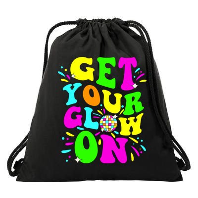 Get Your Glowing On In My Glowing Era Team Party Matching Drawstring Bag