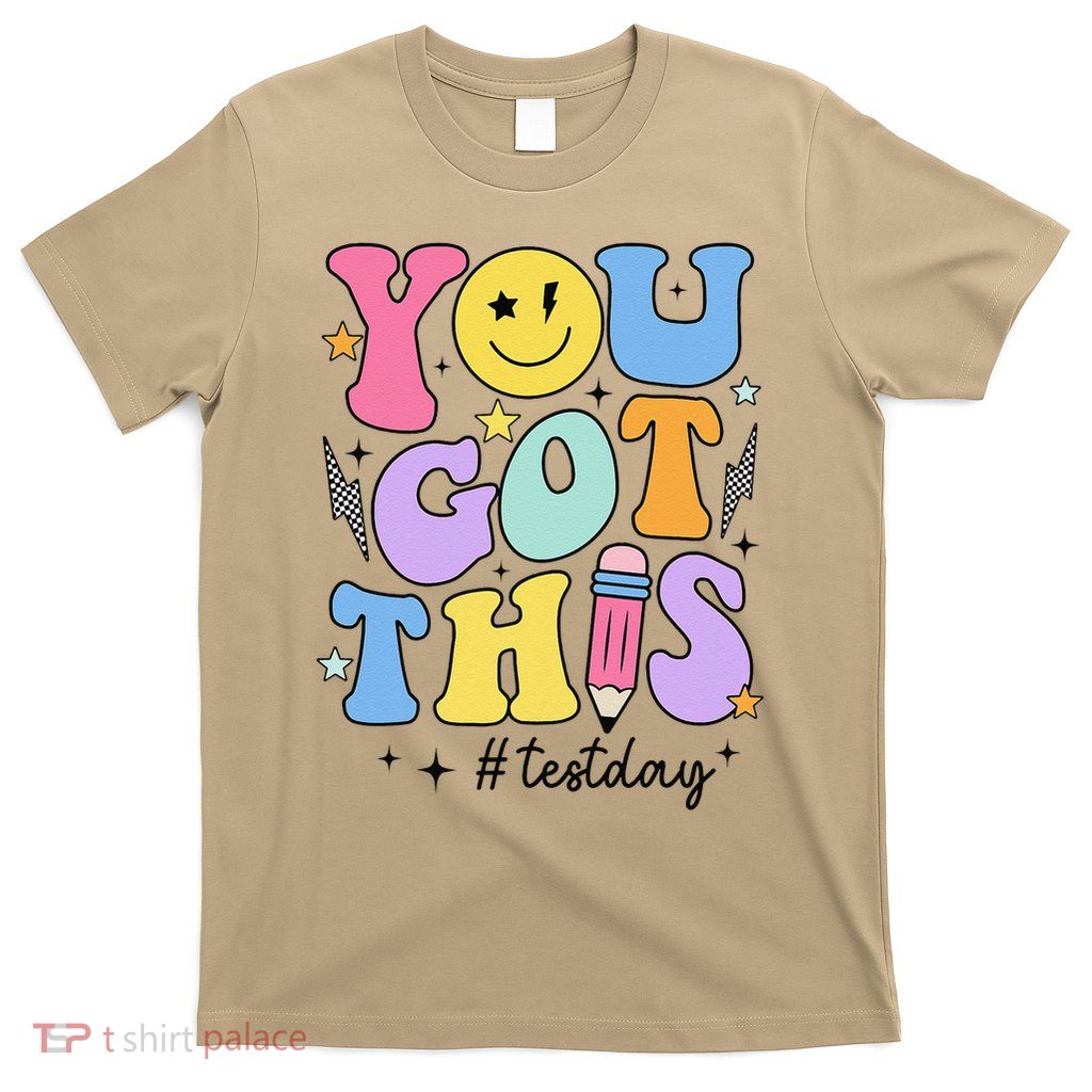 Groovy You Got This Motivational Testing Day Teacher T-Shirt