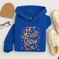 Get Your Glow On Retro Colorful Quote Group Team Tie Dye Hoodie