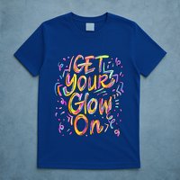 Get Your Glow On Retro Colorful Quote Group Team Tie Dye T-Shirt