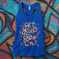 Get Your Glow On Retro Colorful Quote Group Team Tie Dye Womens Tank Top
