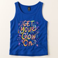 Get Your Glow On Retro Colorful Quote Group Team Tie Dye Tank Top