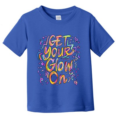 Get Your Glow On Retro Colorful Quote Group Team Tie Dye Toddler T-Shirt