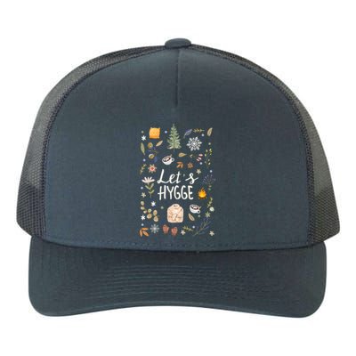 Get Your Hygge On With This LetS Hygge Design Cute Gift Yupoong Adult 5-Panel Trucker Hat