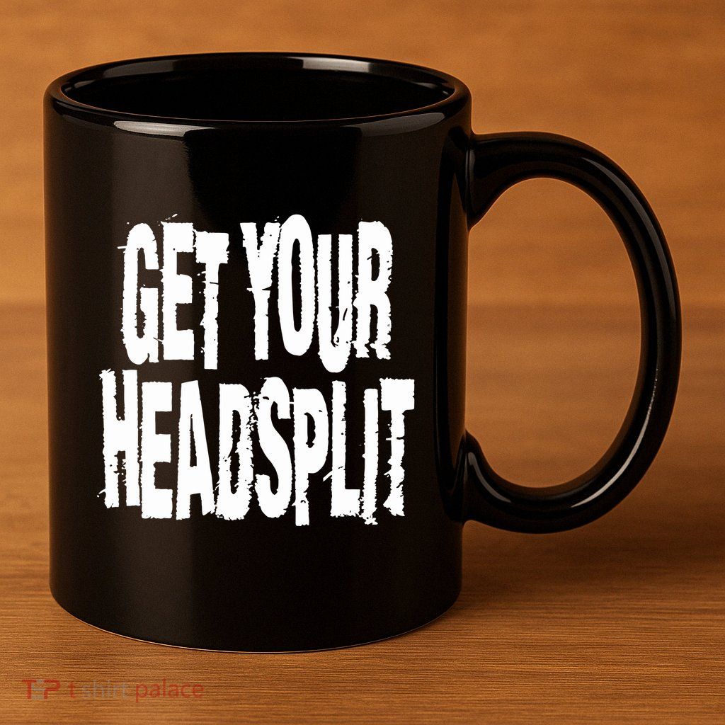 Get Your Headsplit 11oz C Handle Ceramic Mug