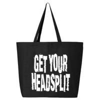 Get Your Headsplit 25L Jumbo Tote