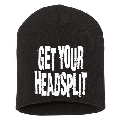 Get Your Headsplit Short Acrylic Beanie