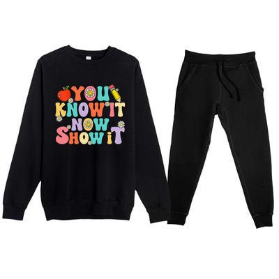 Groovy You Know It Now Show It Test Day Testing Day 2024 Premium Crewneck Sweatsuit Set