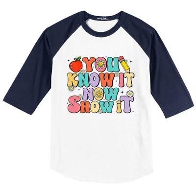 Groovy You Know It Now Show It Test Day Testing Day 2024 Baseball Sleeve Shirt